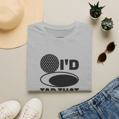 I'd tap that T-shirt