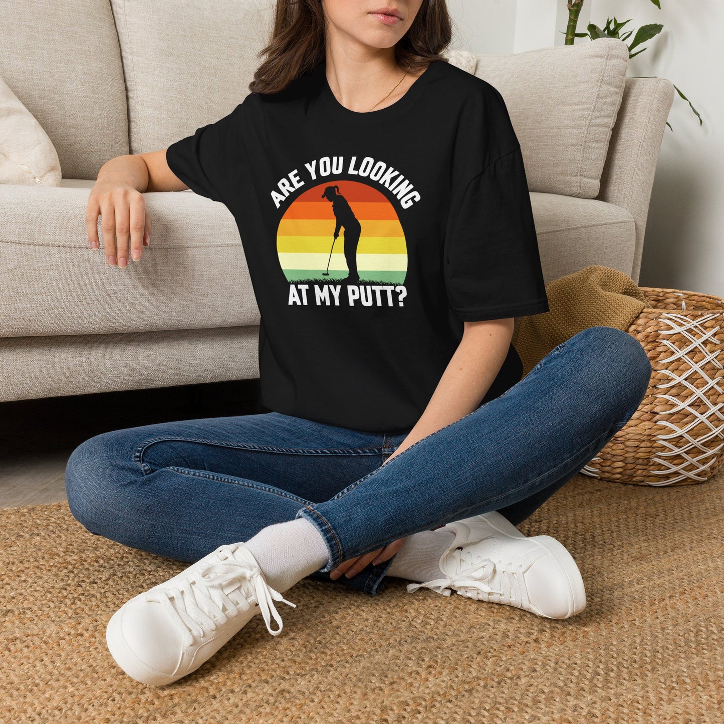 Are you looking at my putt T-shirt