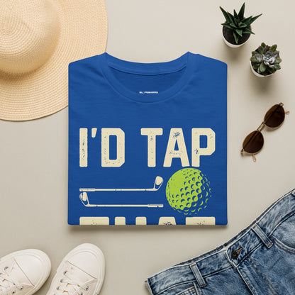 Id tap that T-shirt