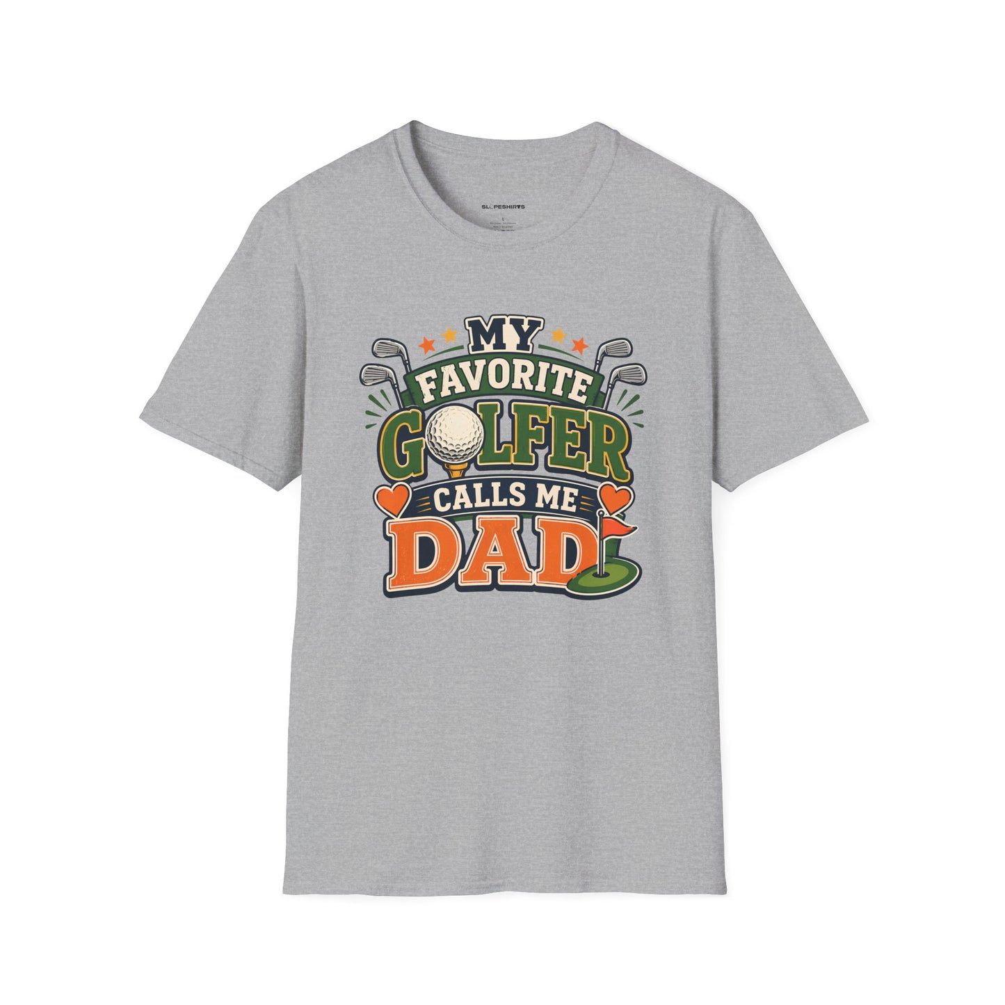 My favourite golfer calls me dad T-shirt
