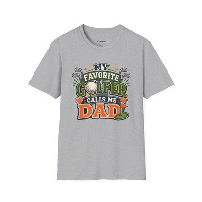 My favourite golfer calls me dad T-shirt
