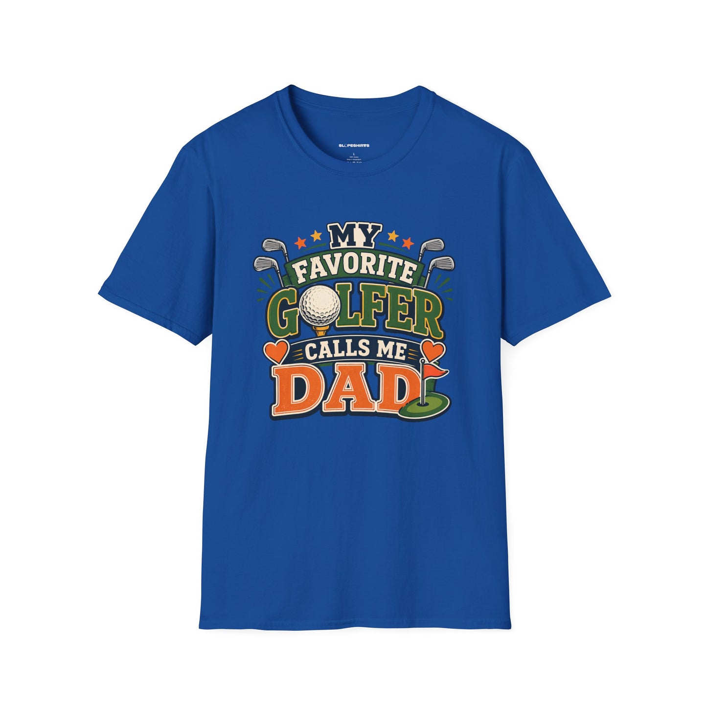My favourite golfer calls me dad T-shirt