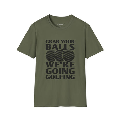 Grab your balls were going golf shirt