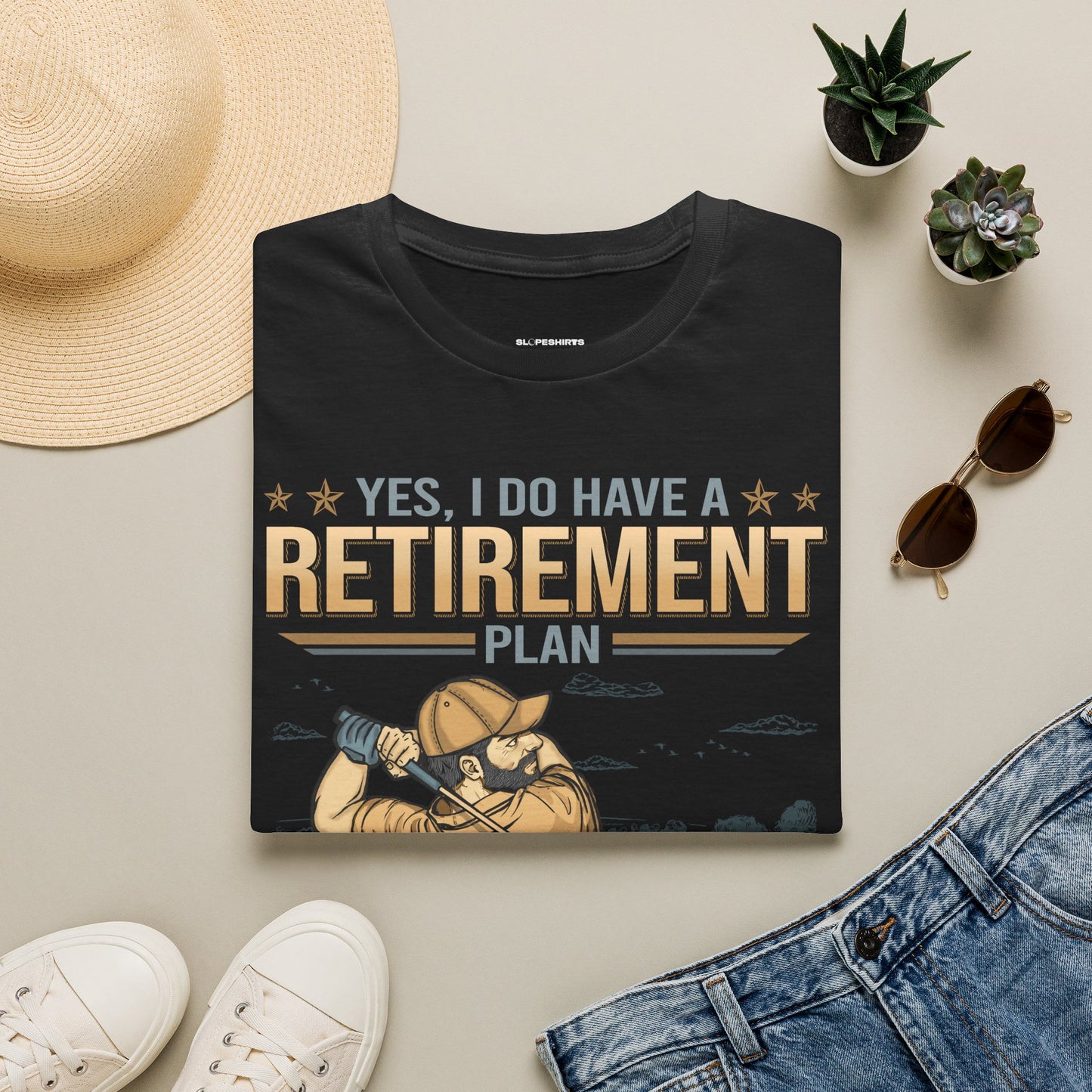 Yes I do have a retirement plan I plan to play golf T-shirt