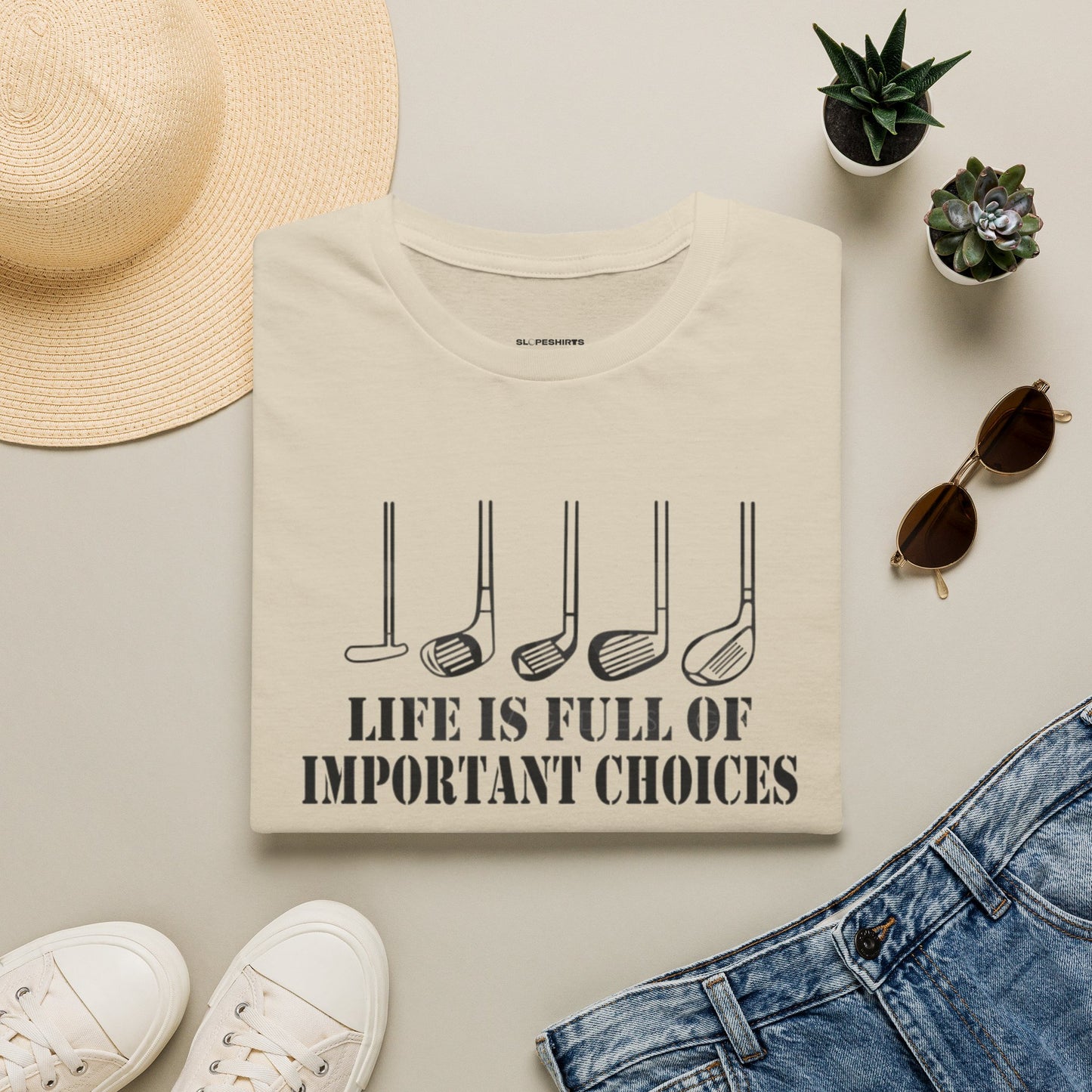 Life is full of important choices T-shirt