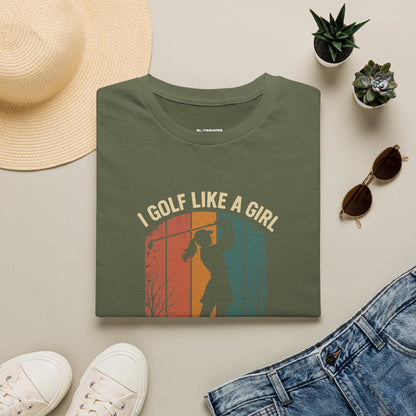 I golf like a girl, Try to keep up  T-shirt