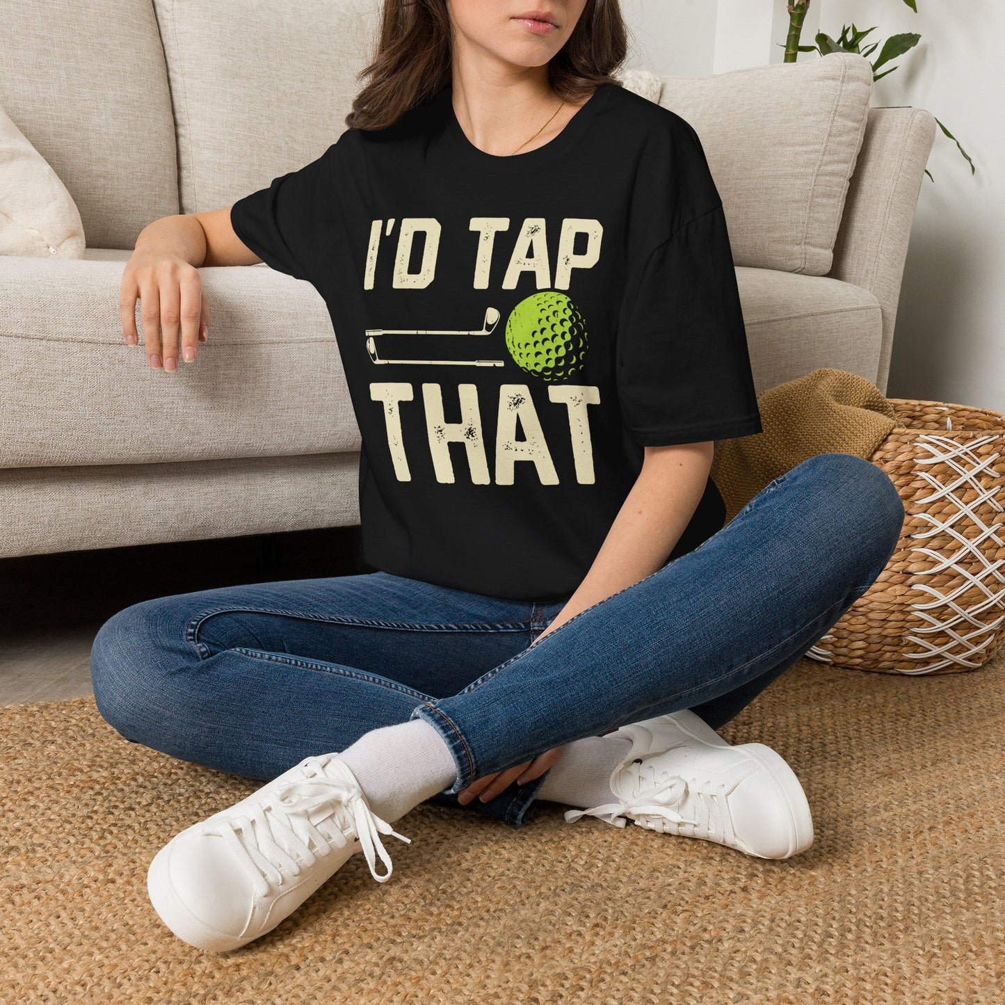 Id tap that T-shirt
