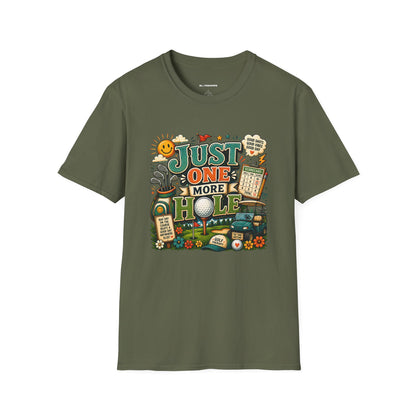 Just one more hole T-shirt