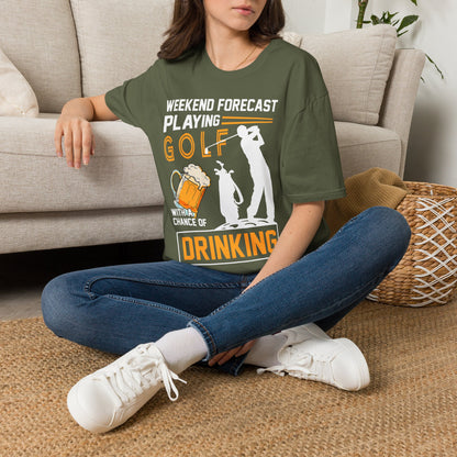 Weekend forecast golf with a chance of drinking T-shirt