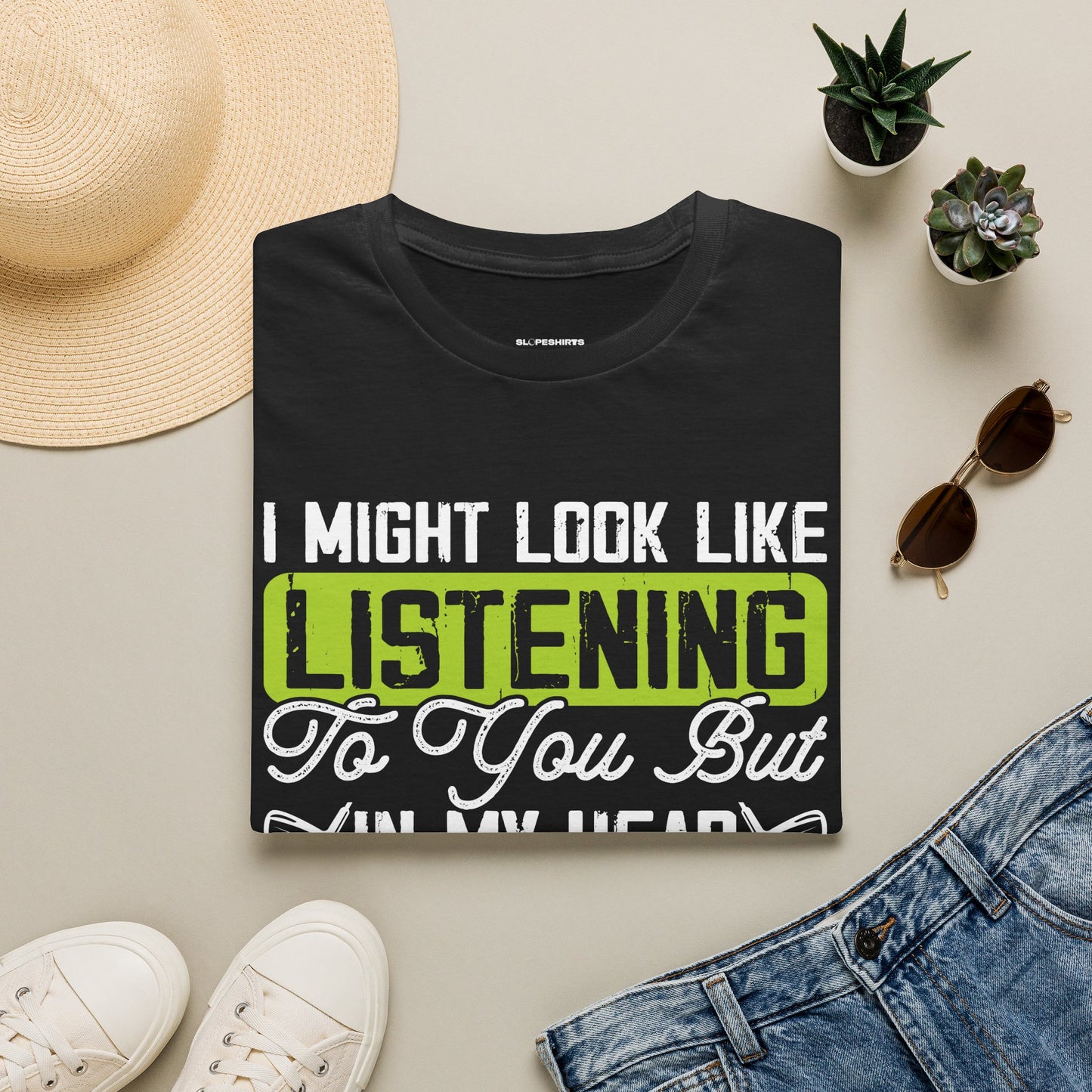 It might look like I'm listening but in my head I'm playing golf T-shirt