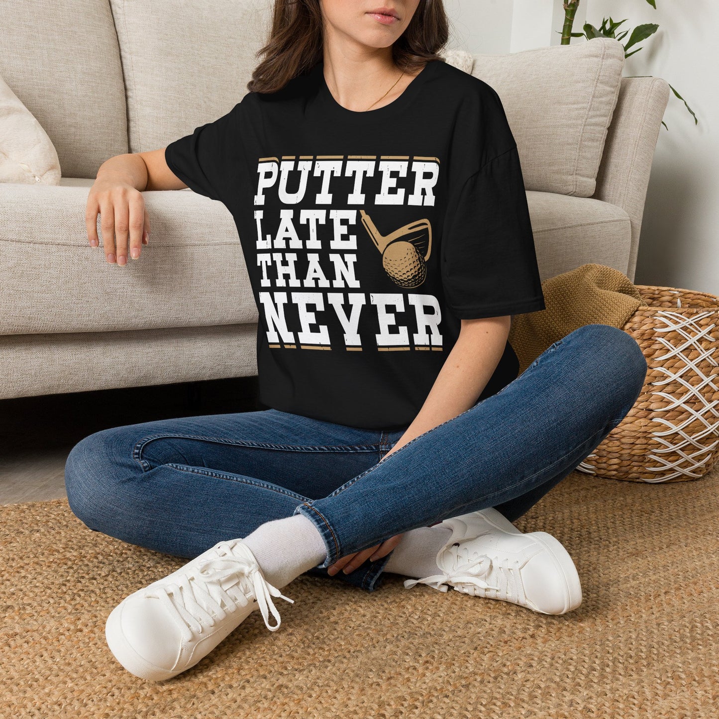 Putter late than never T-shirt
