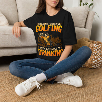 Weekend forecast golfing with a chance of drinking T-shirt