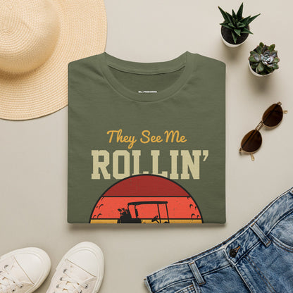 They see me rollin they hatin T-shirt