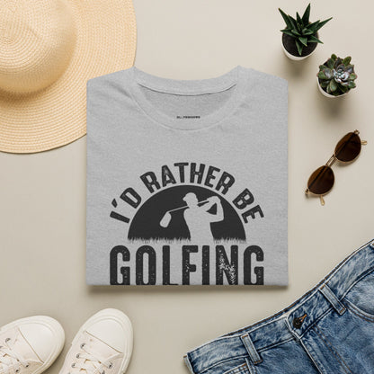 Id rather be golfing T-shirt