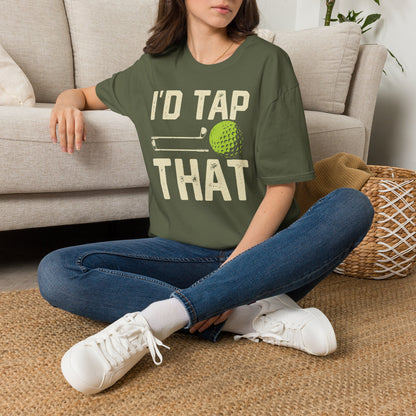 Id tap that T-shirt
