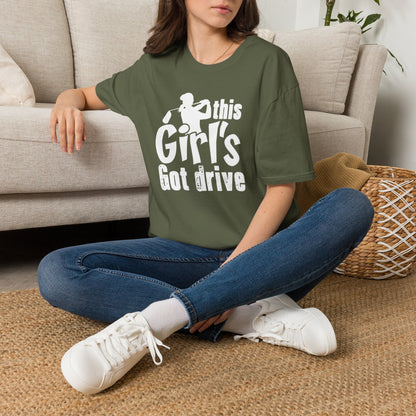 This girls got drive T-shirt