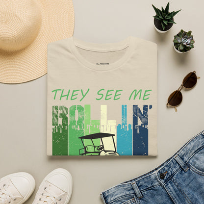 They see me rollin they hatin T-shirt