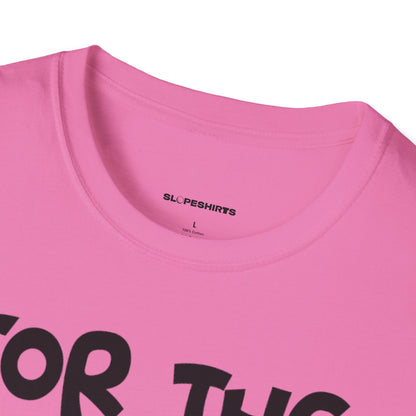 For the love of the game T-Shirt