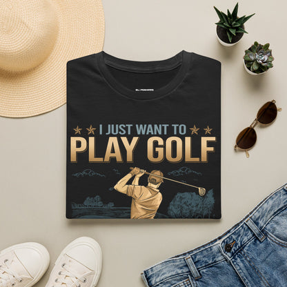 I just want to ignore all of my old man problems and play golf T-shirt