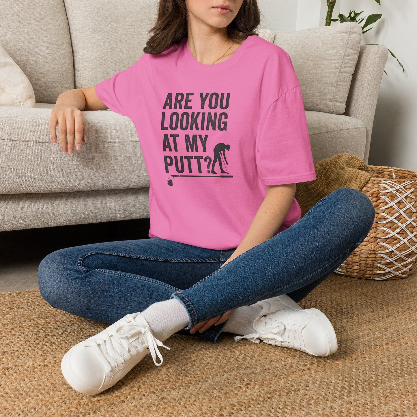 Are you looking at my putt T-shirt