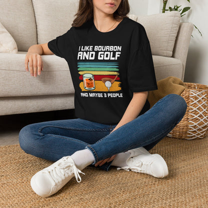 I like bourbon and golf T-shirt