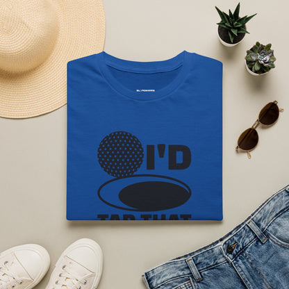 I'd tap that T-shirt