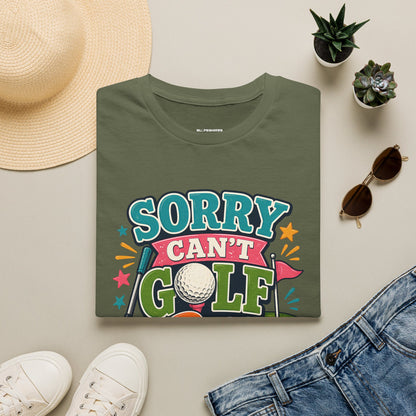 Sorry cant golf bye T-shirt