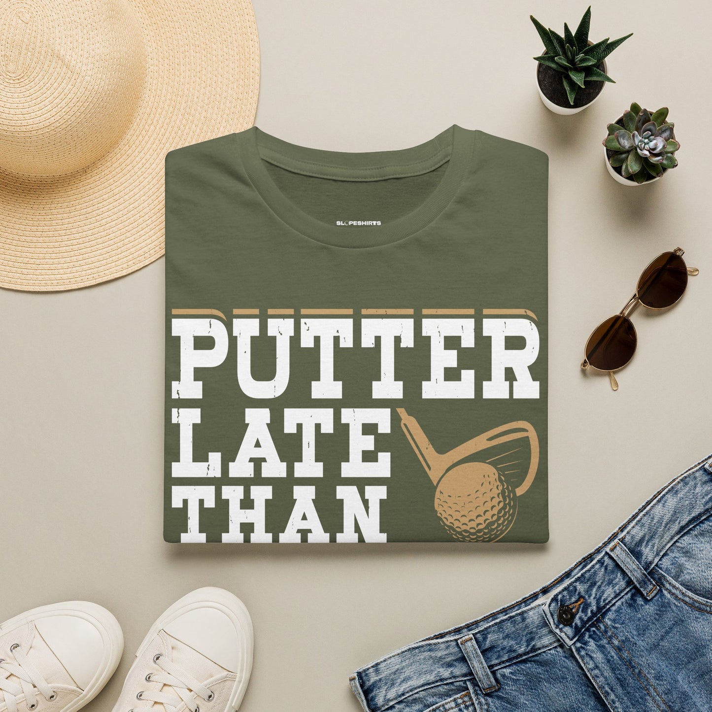 Putter late than never T-shirt
