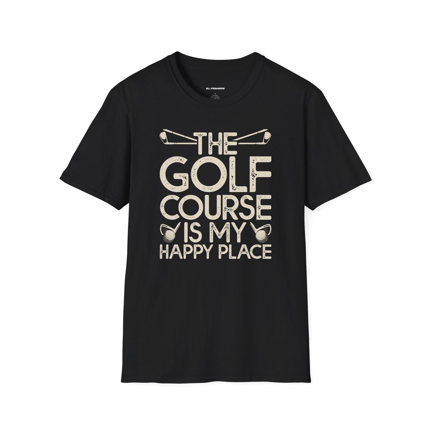 The golf course is my happy place T-shirt
