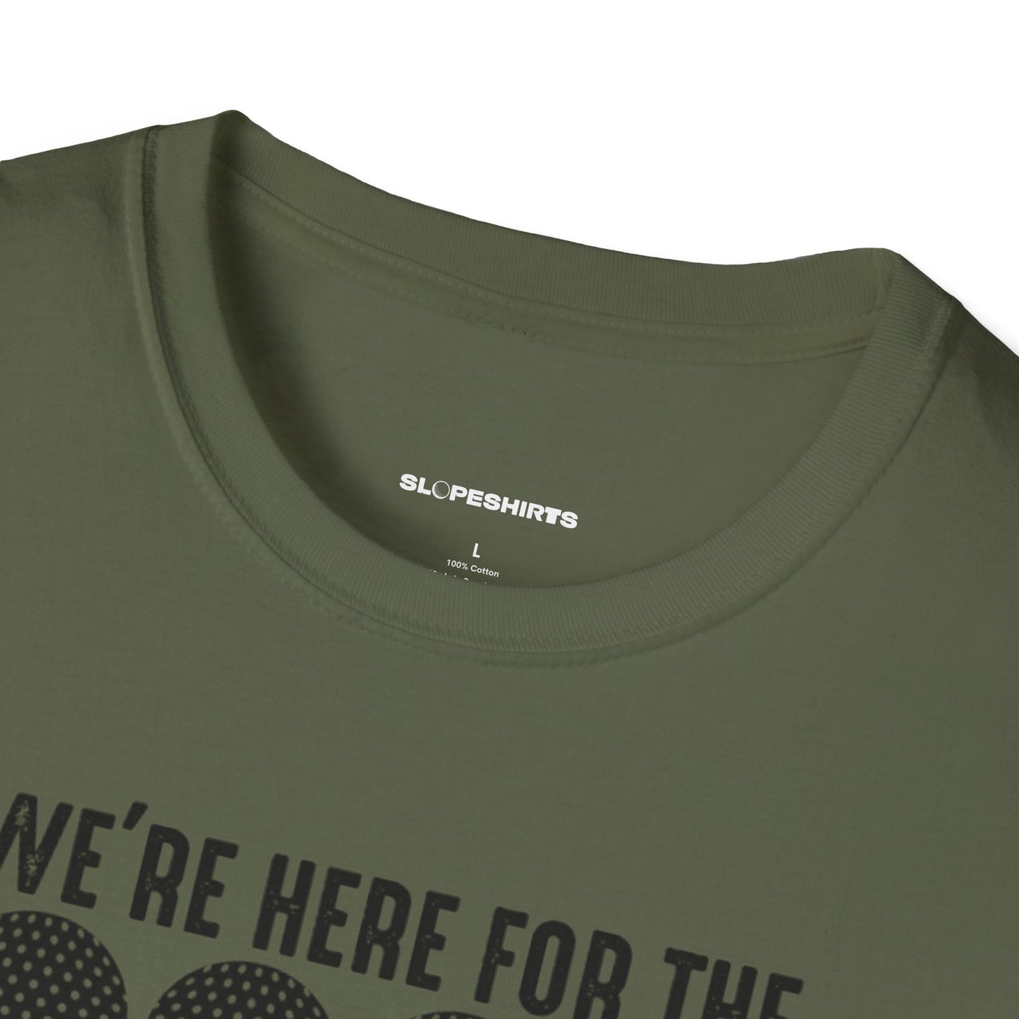 We're here for the foursome T-shirt