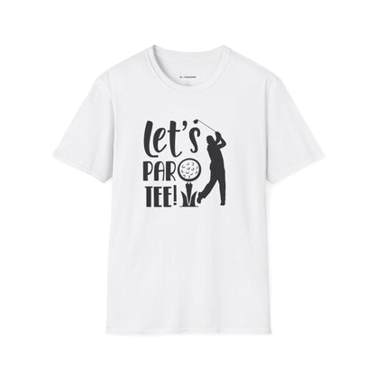 Lets partee T-shirt