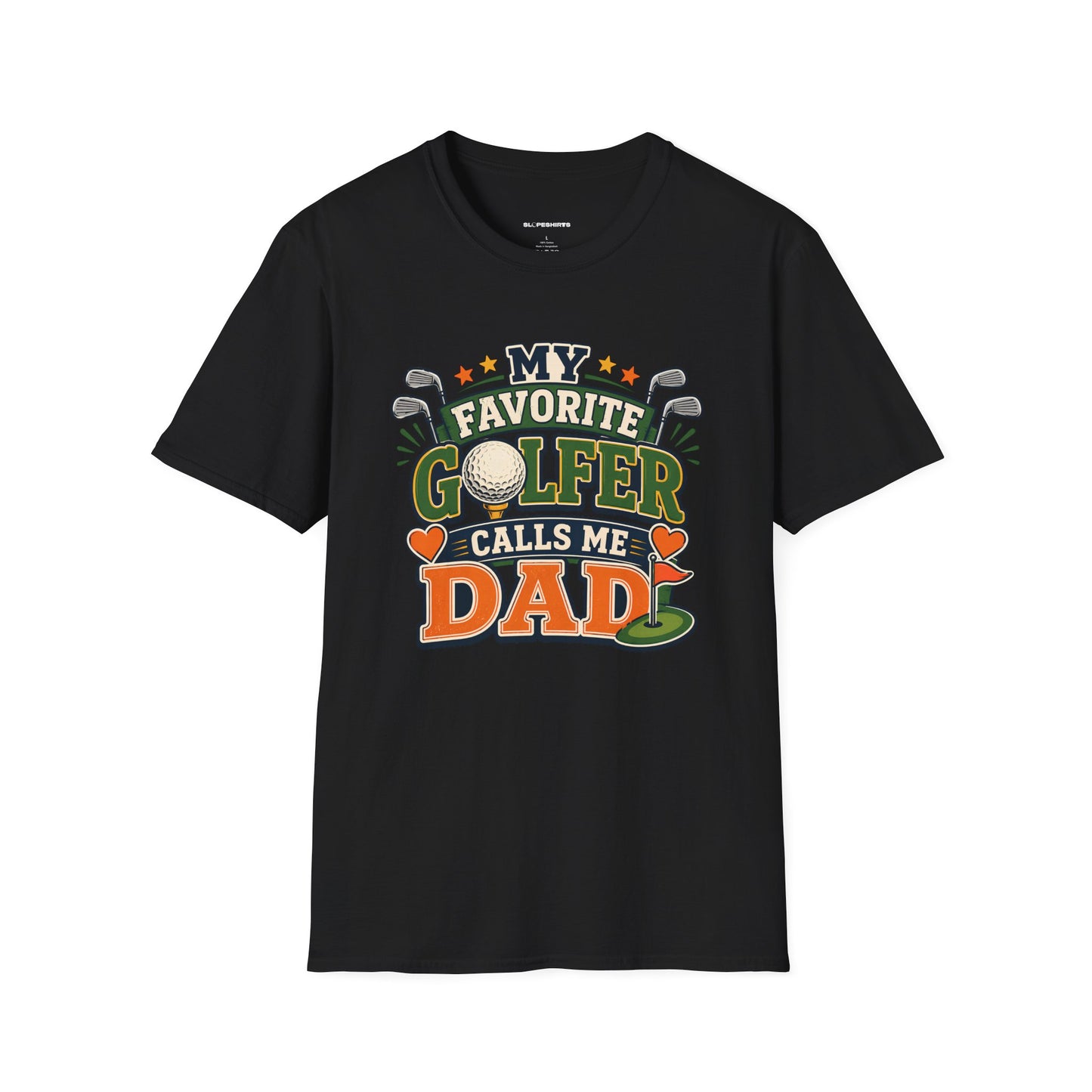 My favourite golfer calls me dad T-shirt