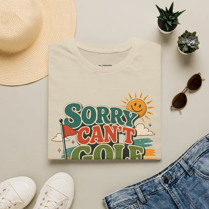 Sorry cant golf bye T-shirt