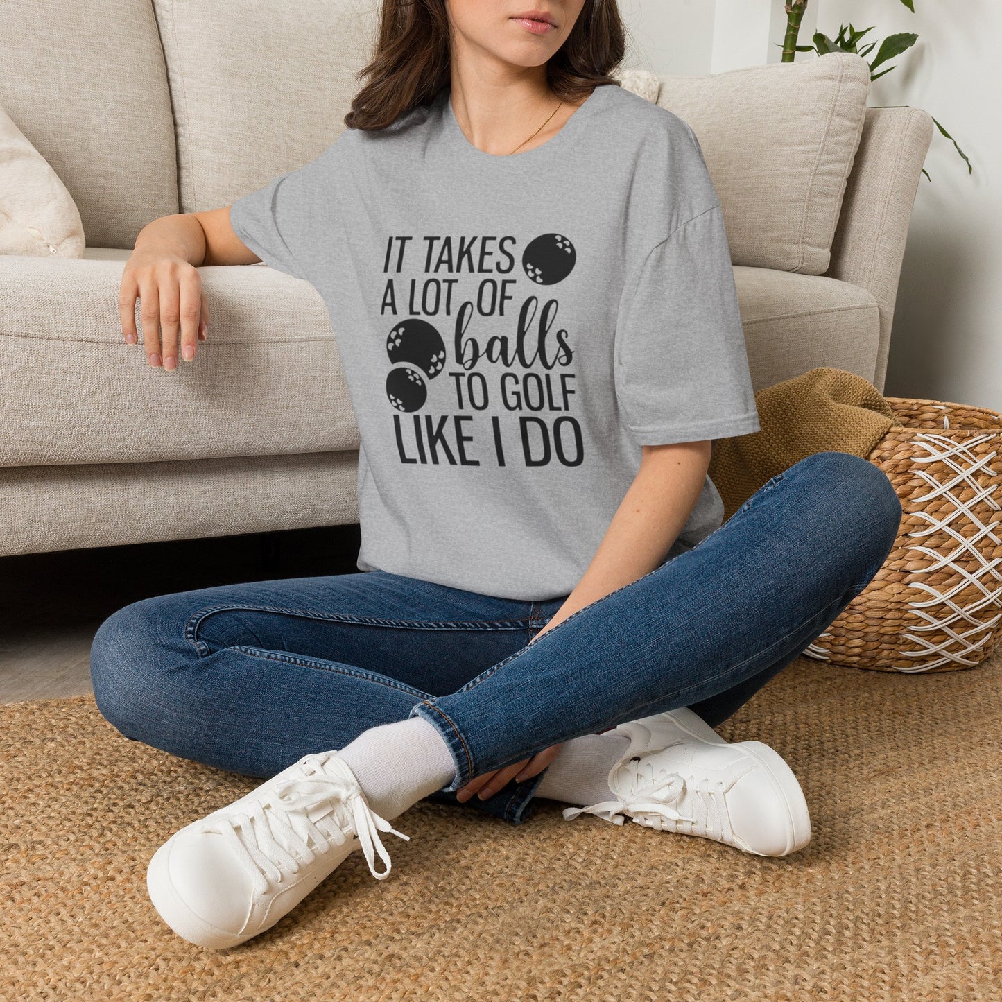 It takes a lot of balls to golf like I do T-shirt