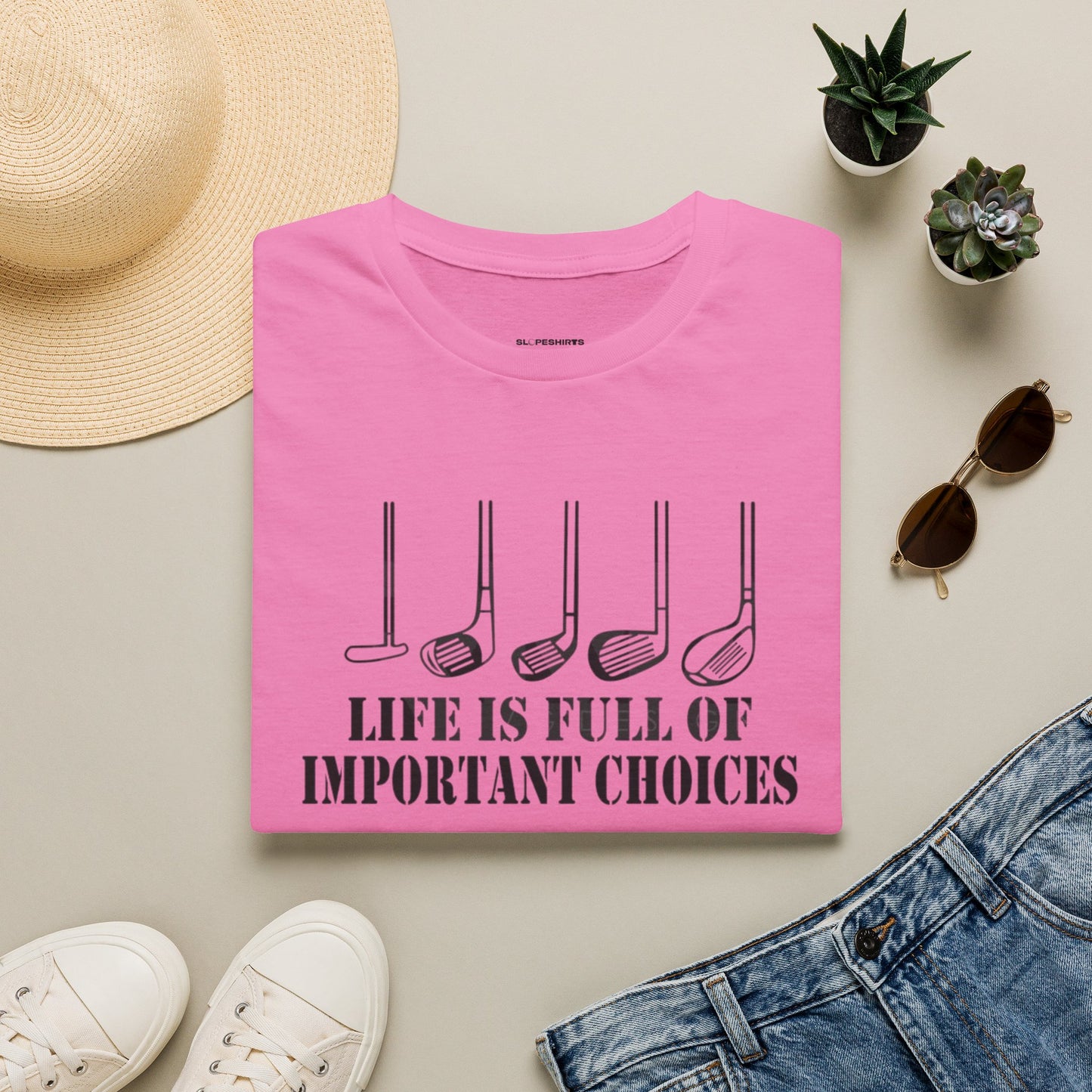 Life is full of important choices T-shirt