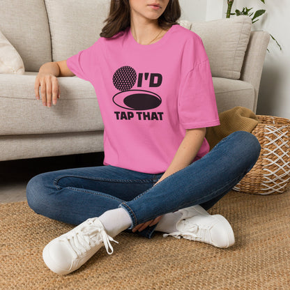 I'd tap that T-shirt