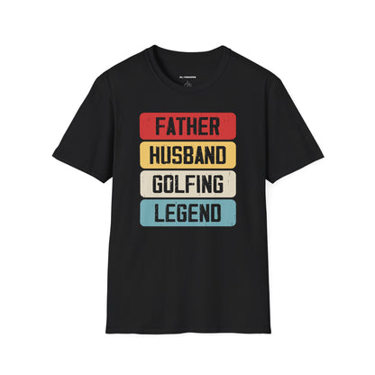 Father husband golfing legend T-shirt