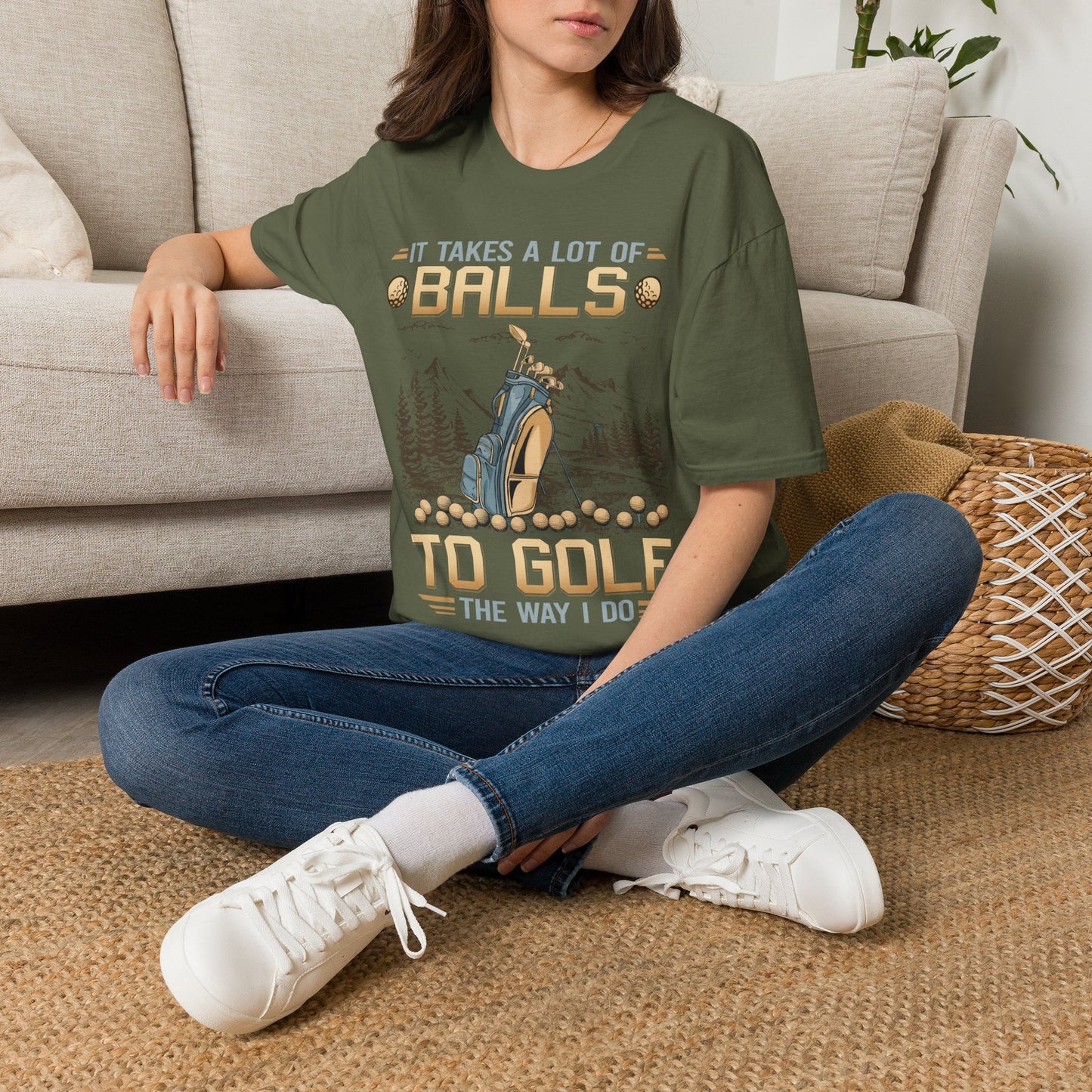 It takes a lot of balls to golf the way I do T-shirt