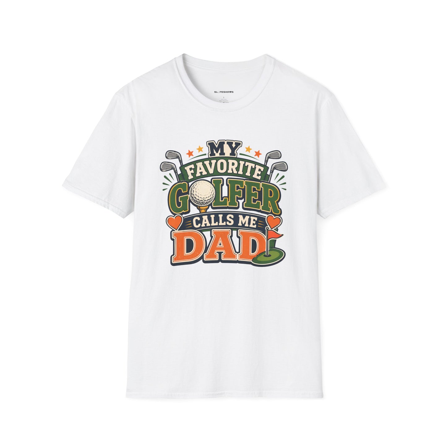 My favourite golfer calls me dad T-shirt