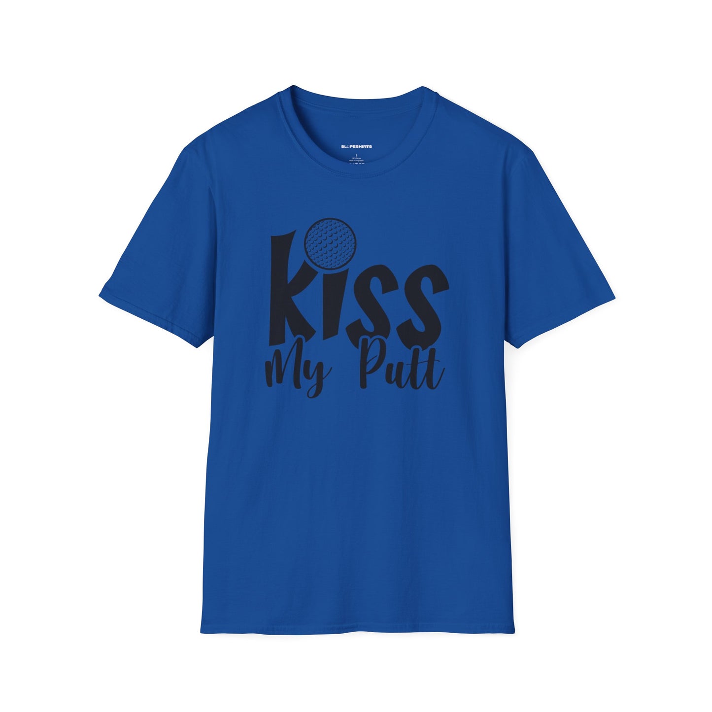 Kiss my putt T-shirt