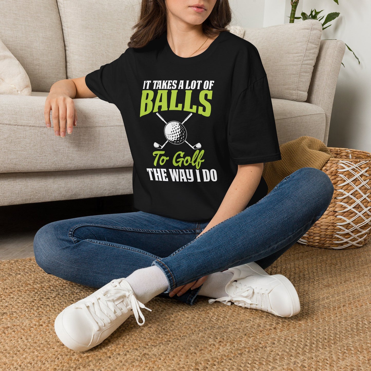 It takes a lot of balls to golf the way I do T-shirt