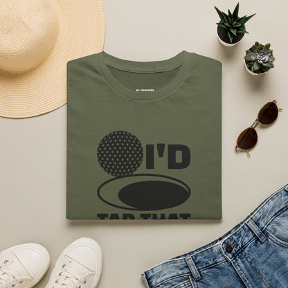 I'd tap that T-shirt