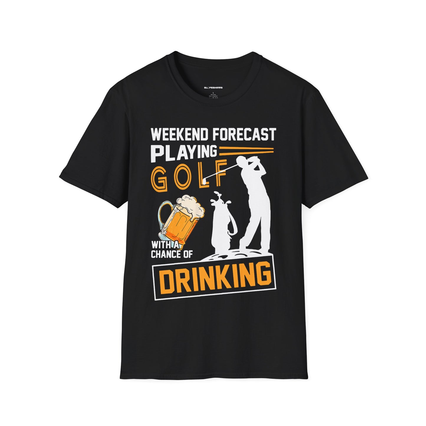 Weekend forecast golf with a chance of drinking T-shirt