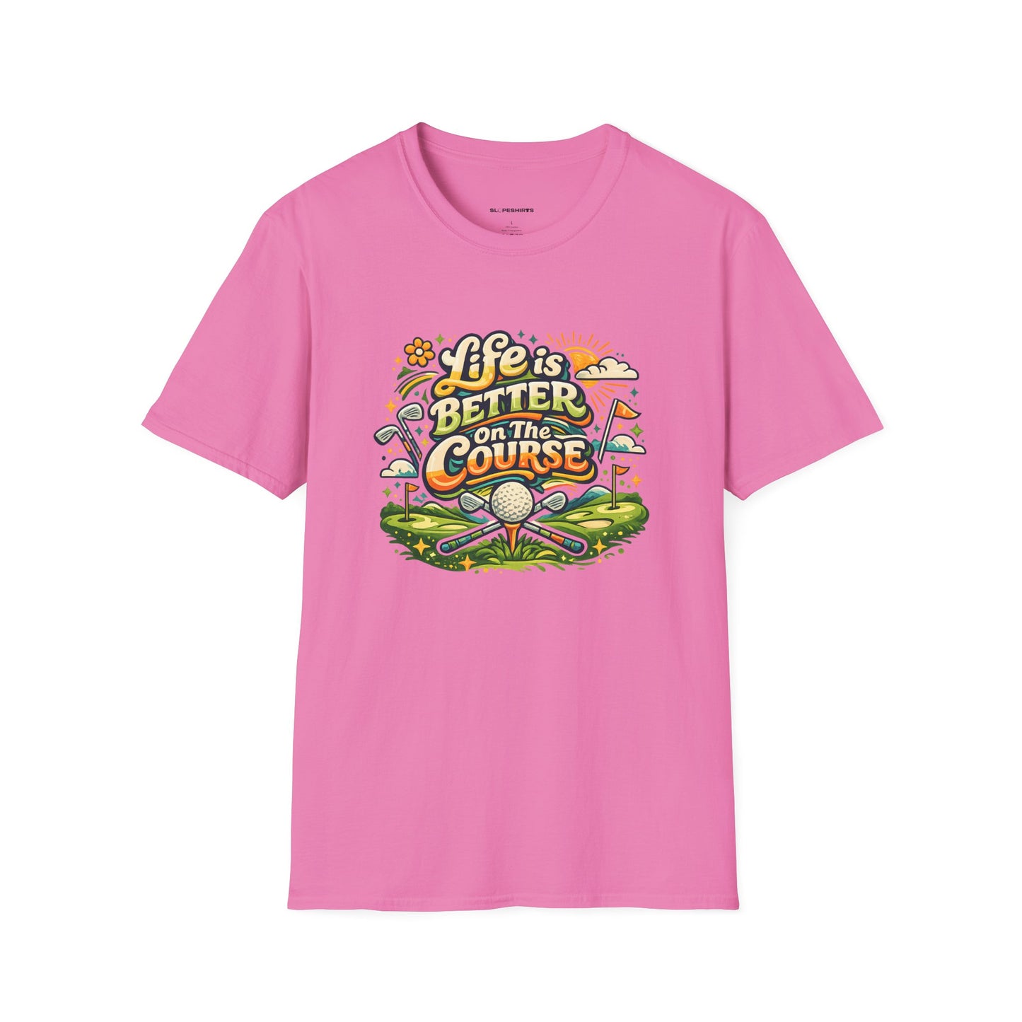 Life is better on the course T-shirt