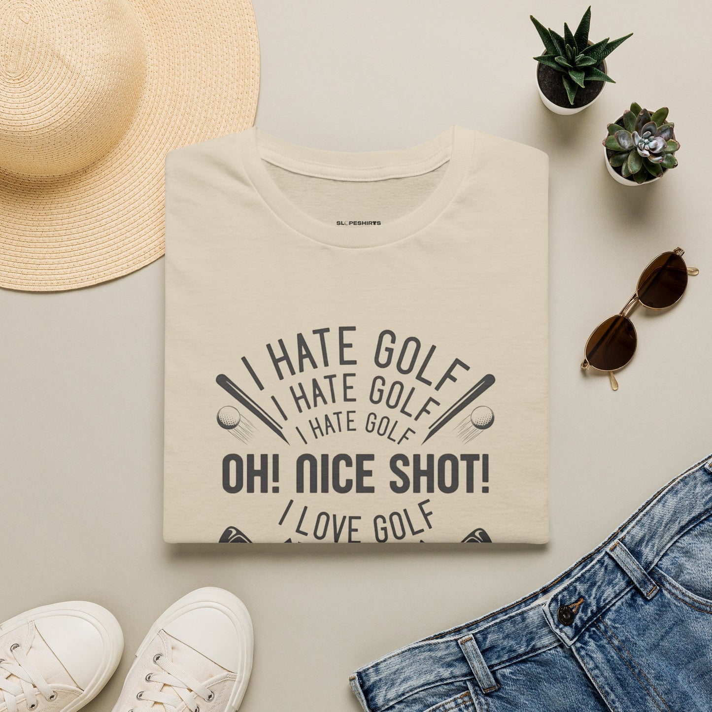 I hate golf oh nice shot I love golf T-shirt