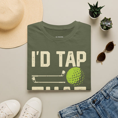 Id tap that T-shirt