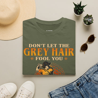Dont let the grey hair fool you I can still play golf all day every day T-shirt