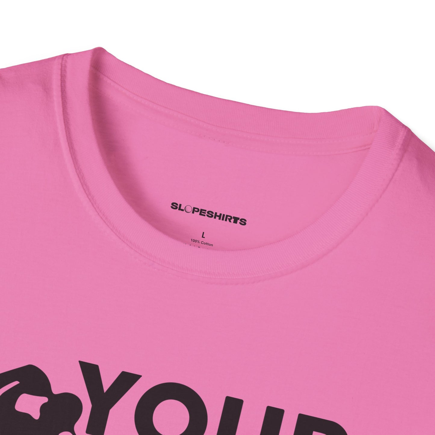 Your hole is my goal T-shirt