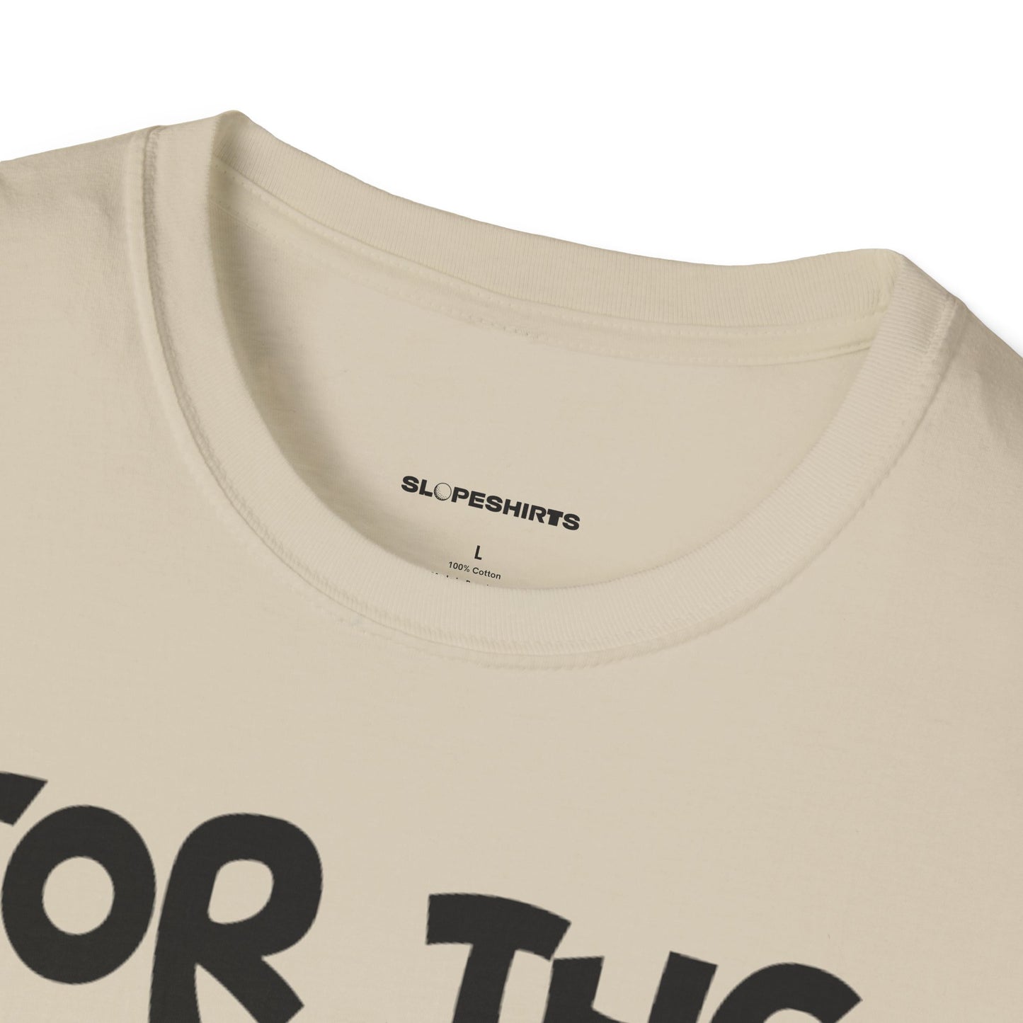 For the love of the game T-Shirt