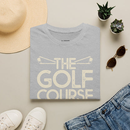 The golf course is my happy place T-shirt